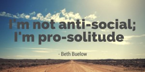 I'm not anti-social quote