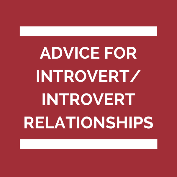 Advice for introvert-introvert relationships