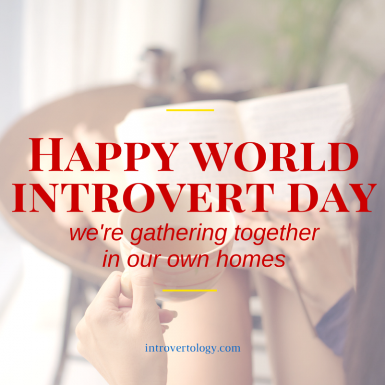 Happy World Introvert Day! Introvertology